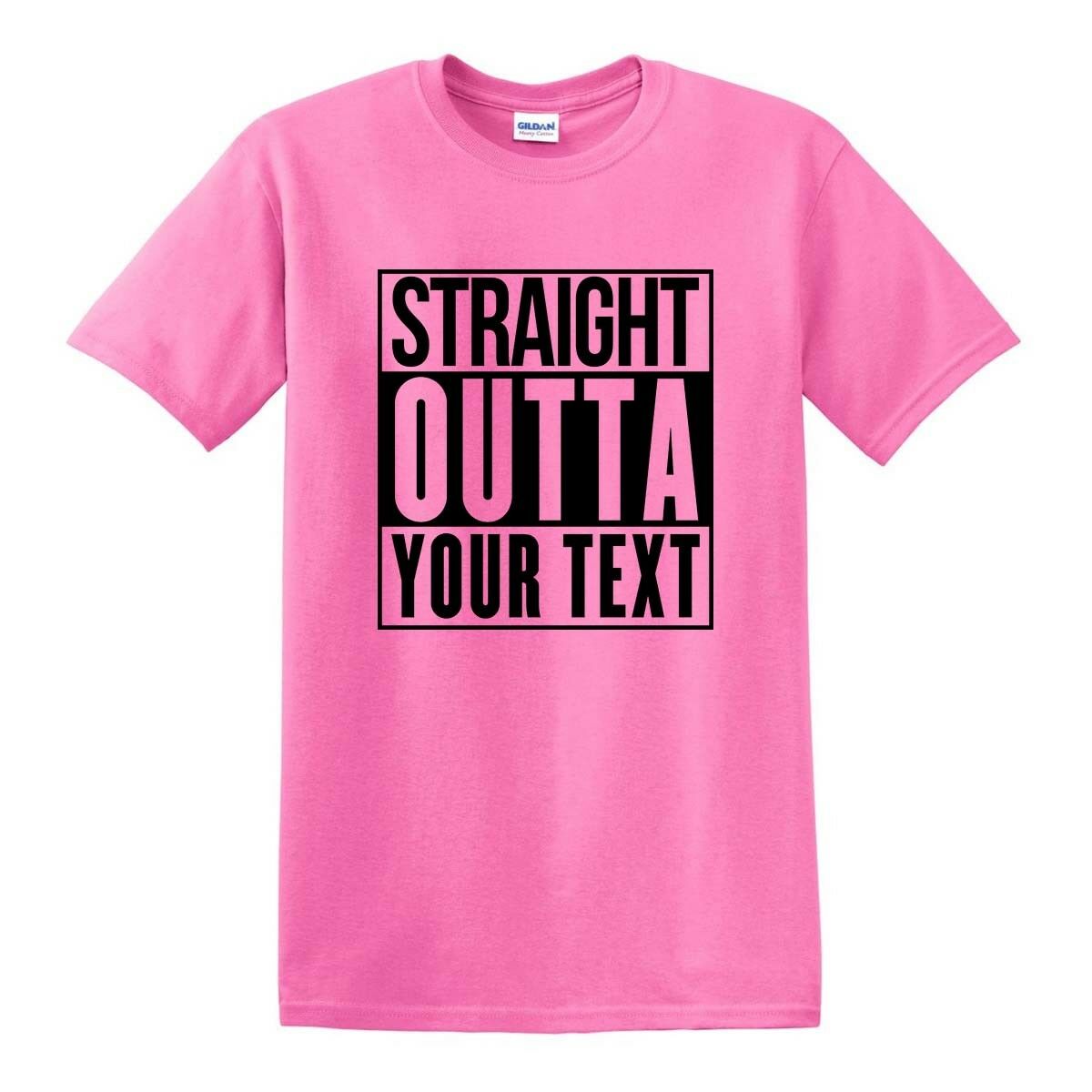 Personalized Straight Outta Your Text Compton Bottom Line T-shirt-Choose Color