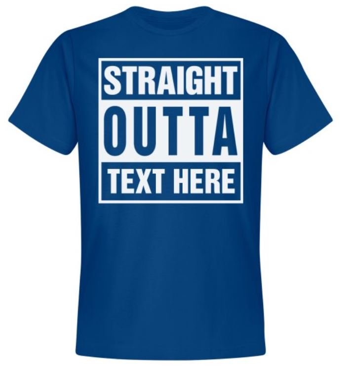 Personalized Straight Outta Your Text Compton Bottom Line T-shirt-Choose Color