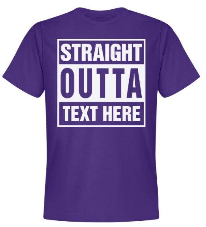 Personalized Straight Outta Your Text Compton Bottom Line T-shirt-Choose Color