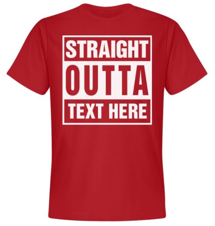Personalized Straight Outta Your Text Compton Bottom Line T-shirt-Choose Color