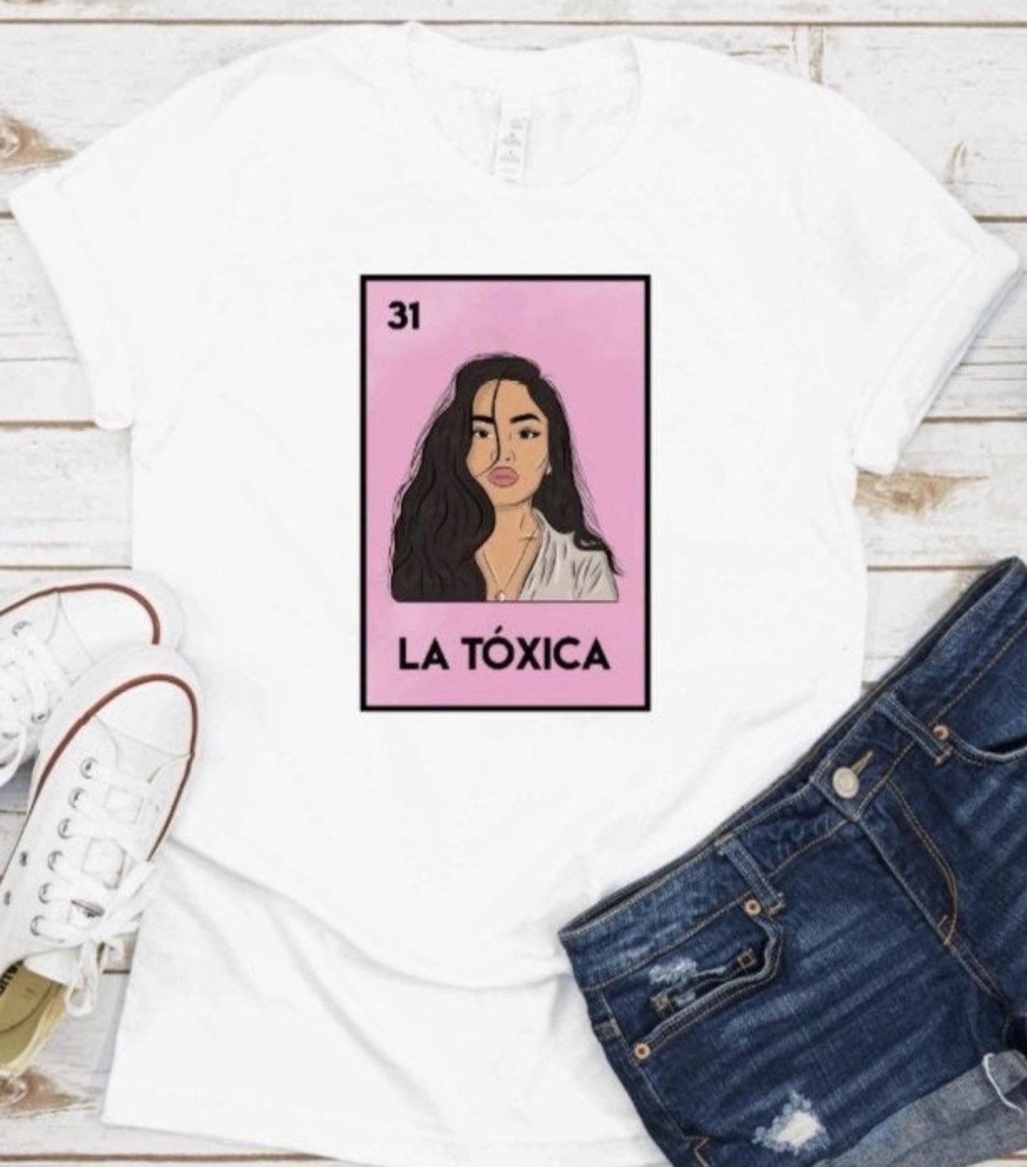 La Toxica Funny Mexican Loteria Card T-shirt, Funny Tee, Parody Perfect Gift White
