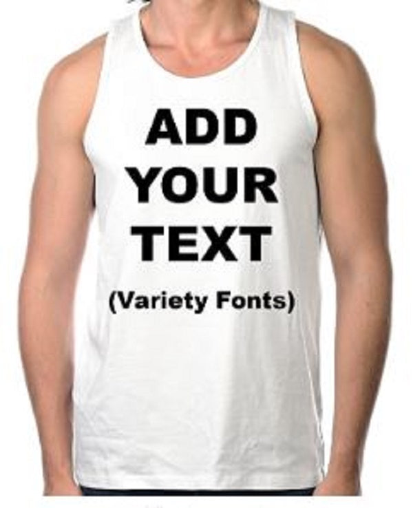 Custom Personalized Any Business, Name, Event Tank Tops.- Your Own text