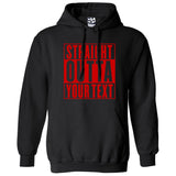 Personalized Straight Outta Your Text Compton Bottom Line Hoodie-Choose Color