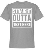 Personalized Straight Outta Your Text Compton Bottom Line T-shirt-Choose Color