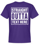 Personalized Straight Outta Your Text Compton Bottom Line T-shirt-Choose Color