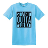Personalized Straight Outta Your Text Compton Bottom Line T-shirt-Choose Color