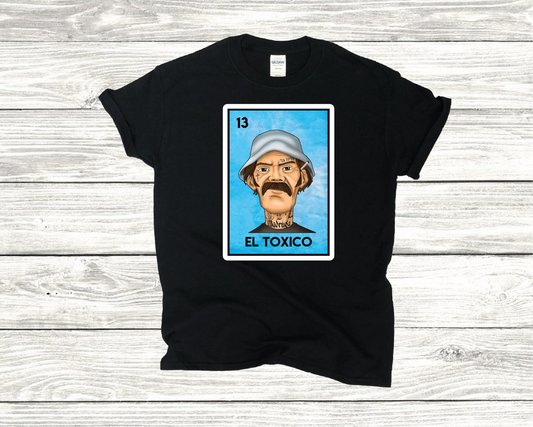 El Toxico Don Ramon Blue Funny Mexican Loteria Card T-shirt, Funny  Tee, Parody Perfect Gift White