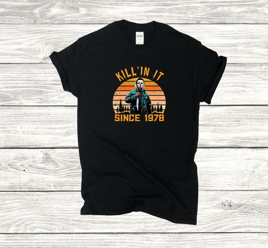 Killin It Michael Myers Halloween  Since 1978  Black Color T-shirt- Horror