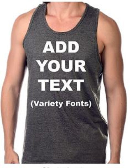 Custom Personalized Any Business, Name, Event Tank Tops.- Your Own text