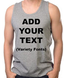 Custom Personalized Any Business, Name, Event Tank Tops.- Your Own text